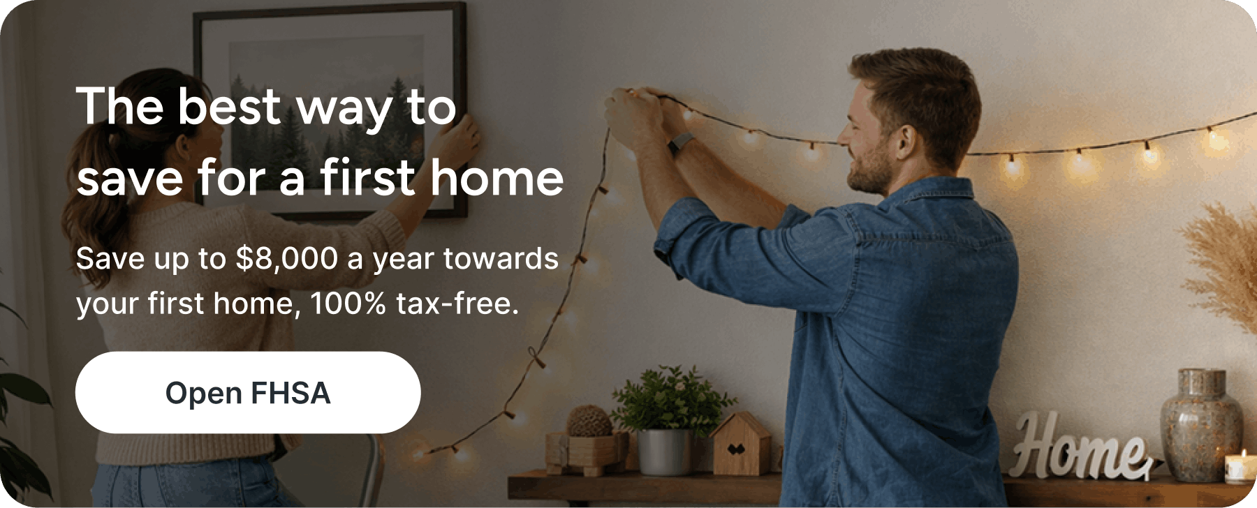 Lifestyle Open FHSA Account - Save $8,000 Lifestyle_open_fhsa_save_$8000